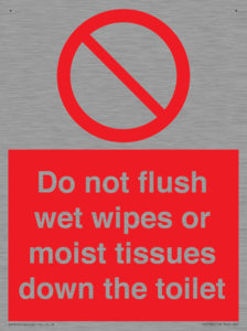 Do not flush wet wipes or moist tissues down the toilet